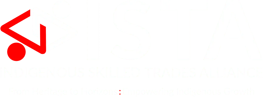 Indigenous Skilled Trades Alliance (ISTA)